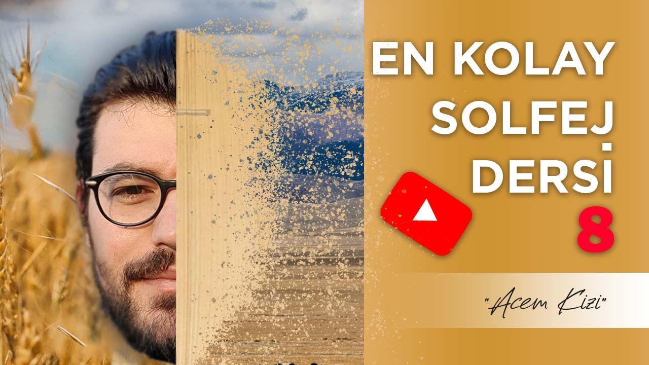 EN KOLAY NEŞET ERTAŞ SOLFEJ DERSİ 8 (Acem Kızı)
