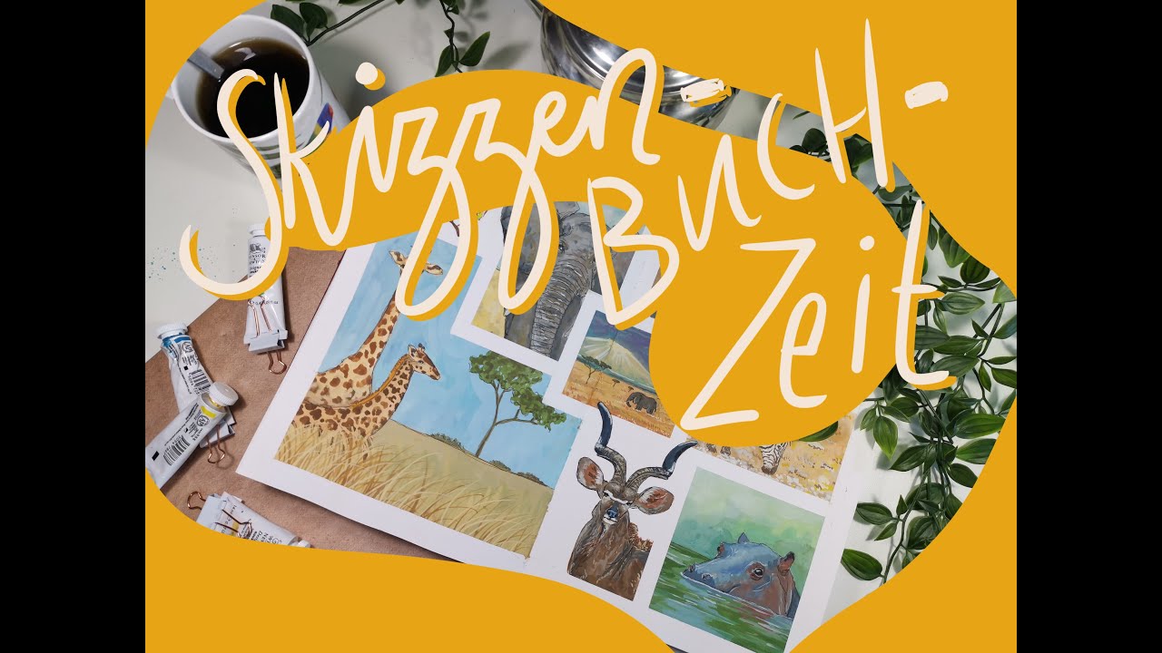 Skizzenbuch Zeit - Q&A - Ich beantworte eure Fragen - Gouache Afrika Tierporträts