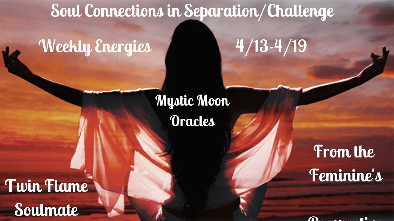 Soul Connections - Twin Flame/Soulmate Messages 