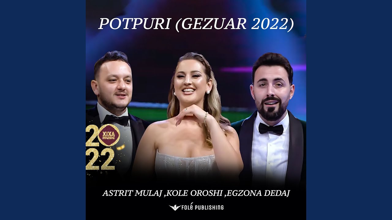 Potpuri (Gezuar 2022)