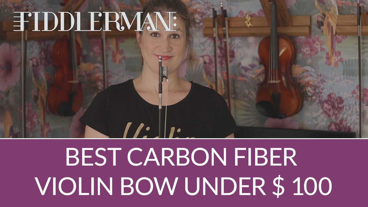 Best Carbon Fiber Violin Bow Under $ 100 (Fiddlerman Weave)