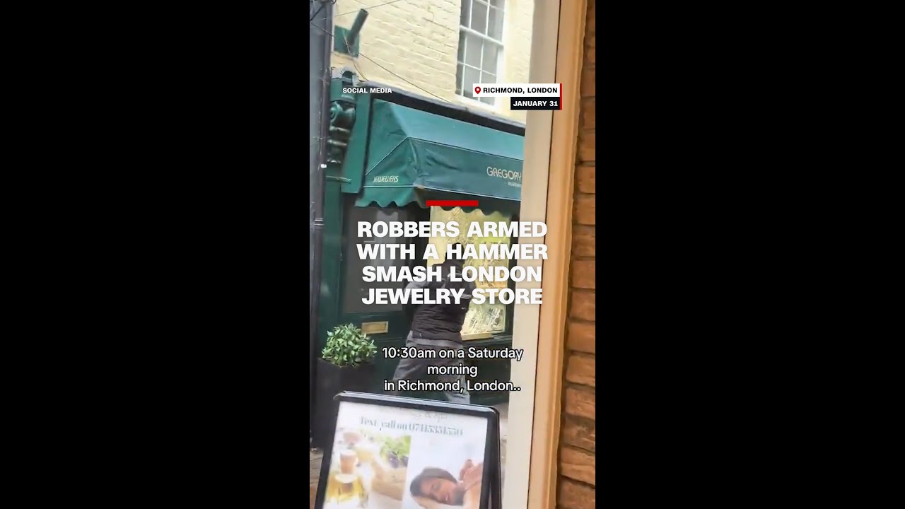 Robbers armed with a hammer smash London jewelry store