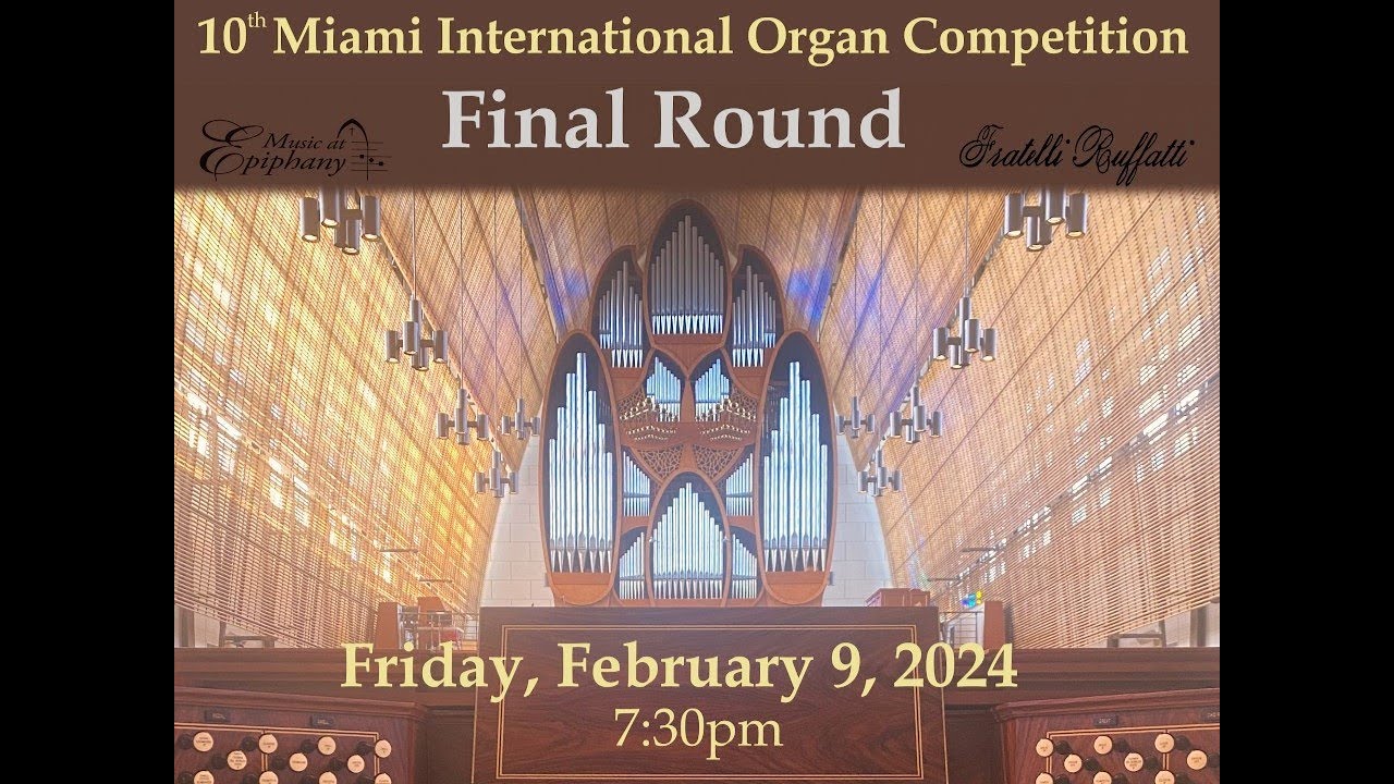 Miami Interntional Organ Competition, Final Round
