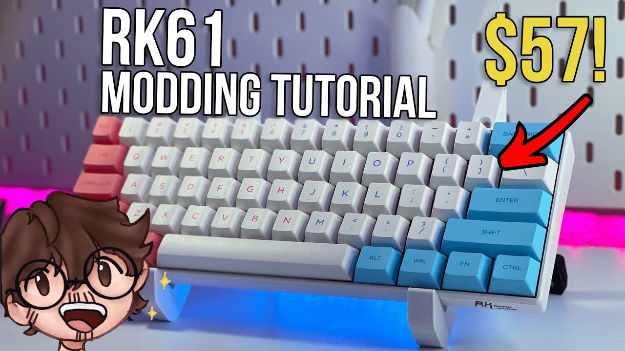RK61 Modding Tutorial | Custom Budget Keyboard Under $150