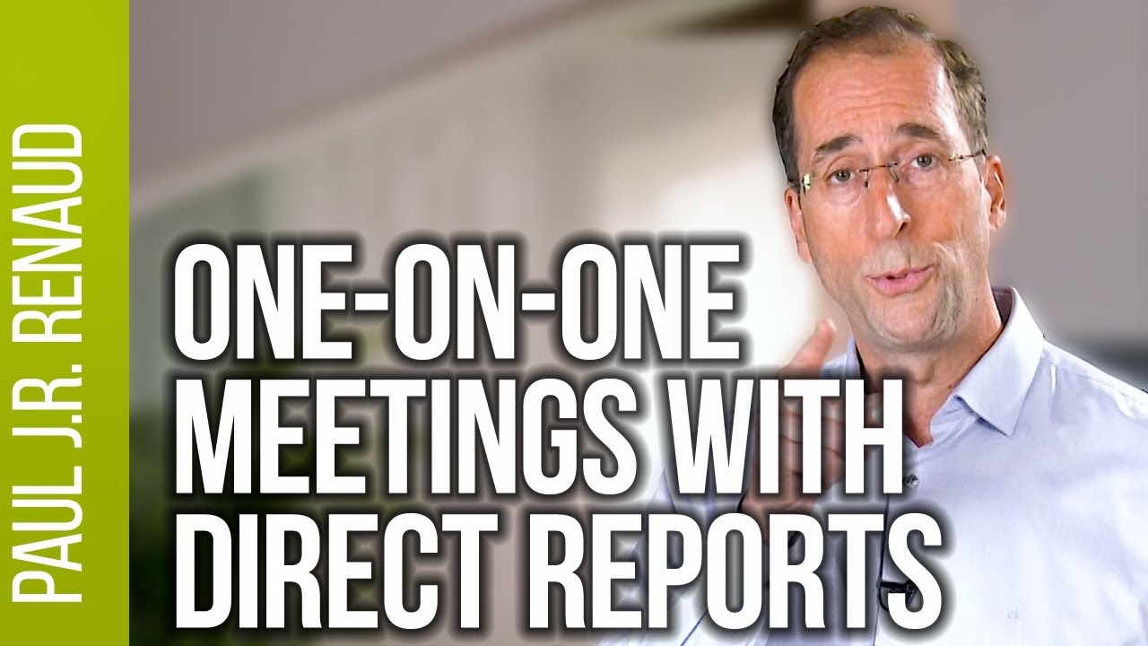 One on one meetings with direct reports  |  Paul Renaud