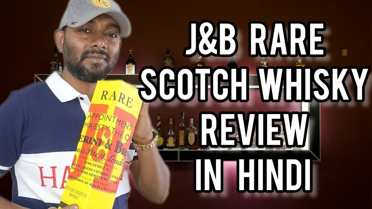 J&B RARE SCOTCH WHISKY REVIEW IN HINDI #j&b #scotch #review