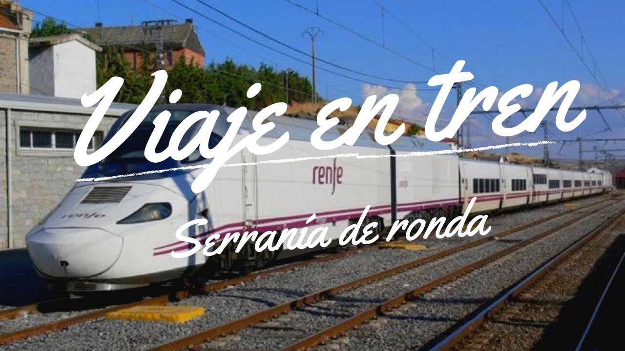 VIAJE EN TREN POR LA SERRAN&Iacute;A DE RONDA