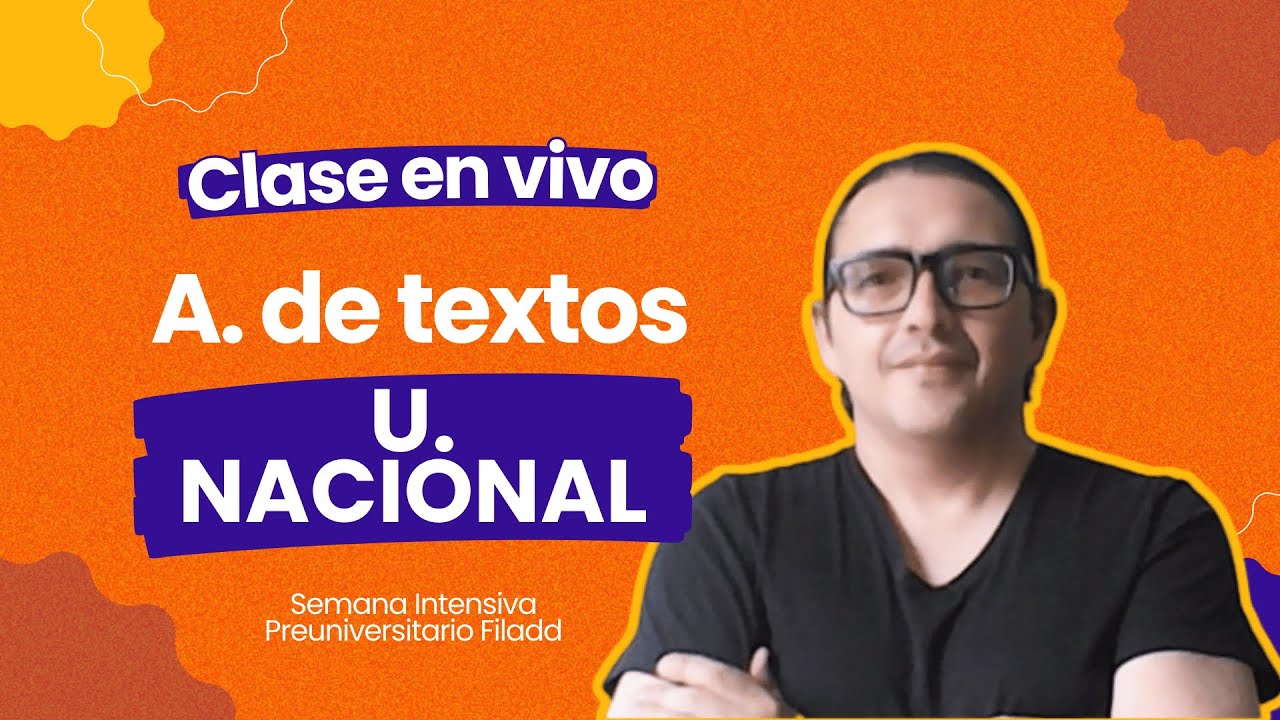 Análisis textual para la Admisión a la Universidad Nacional | CLASE EN VIVO 🔴 #SemanaFiladd