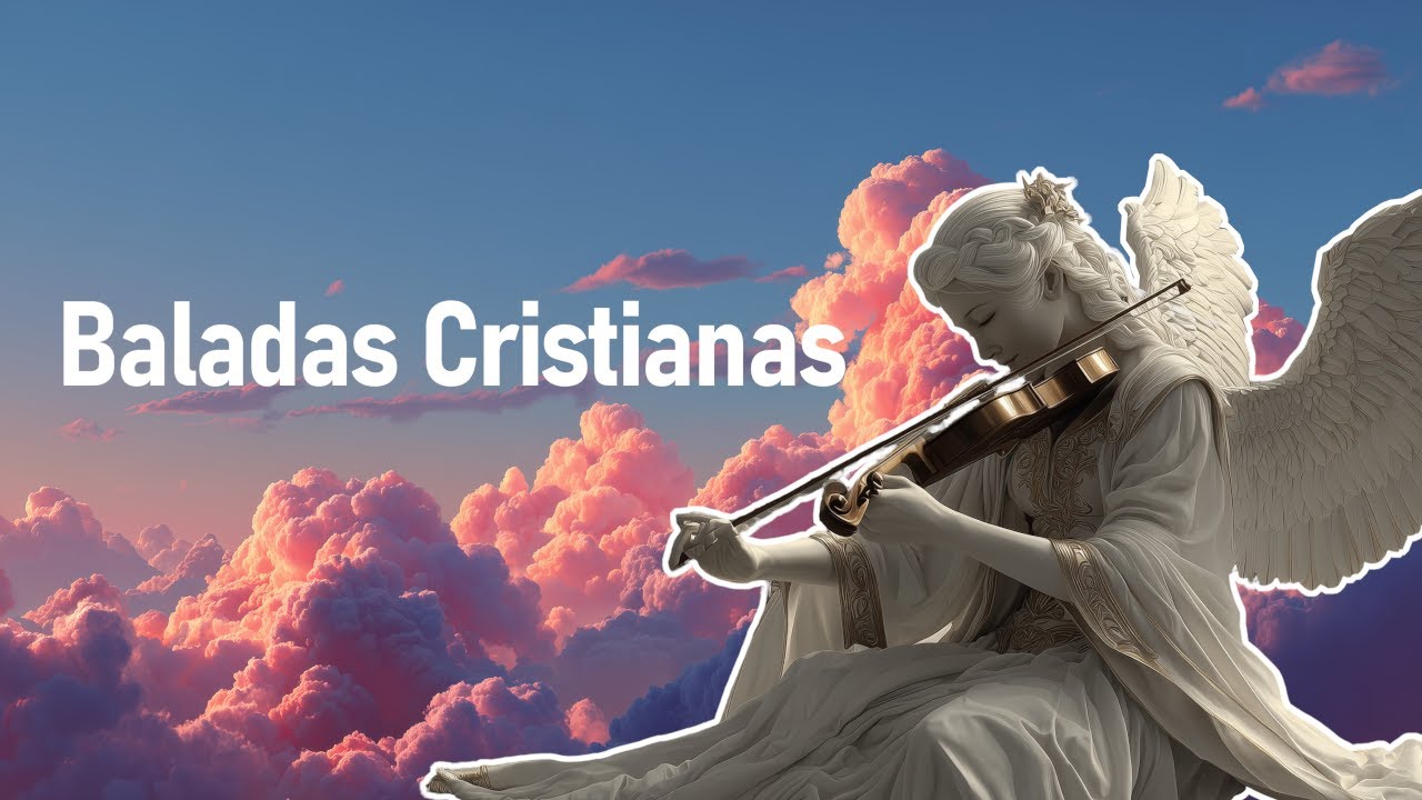 Baladas de Alabanza Vol. 05 | Música Cristiana para Orar y Reflexionar