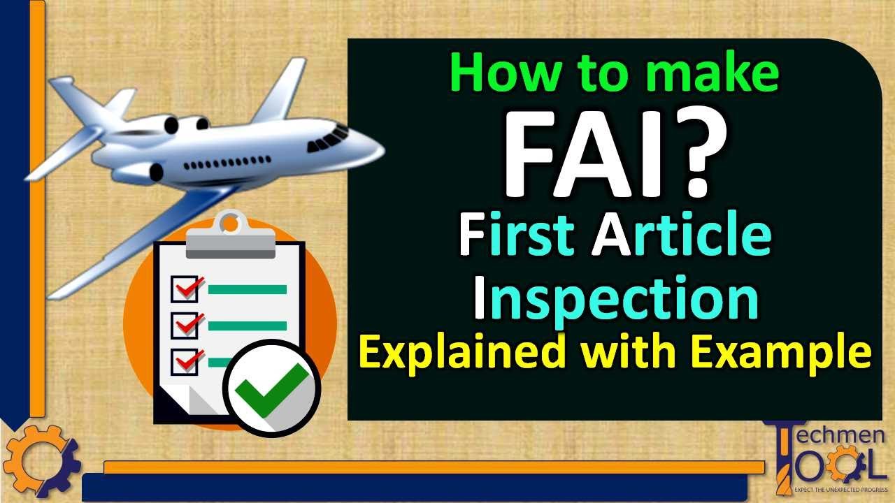 How to make FAI? | First Article Inspection | Aerospace | Quality (QA/QC) | Explained with example