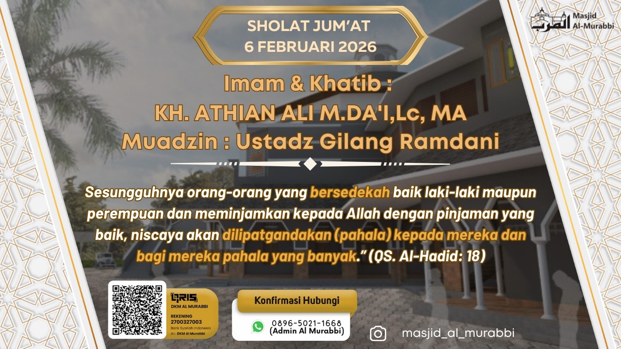 Khutbah Jum'at 6 Februari 2026 -  KH. ATHIAN ALI M.DA'I,Lc, MA