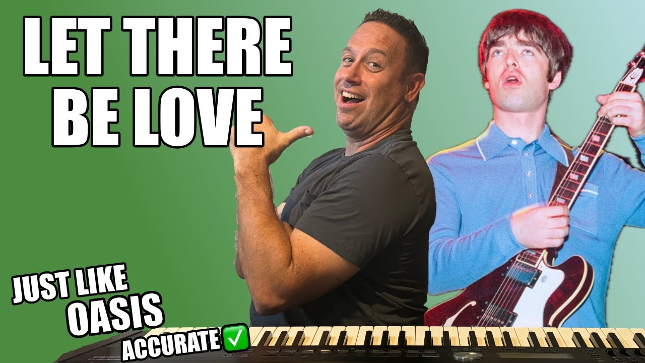 Learn To Play Piano | Let There Be Love - Oasis | Accurate Lesson | Easy Tutorial