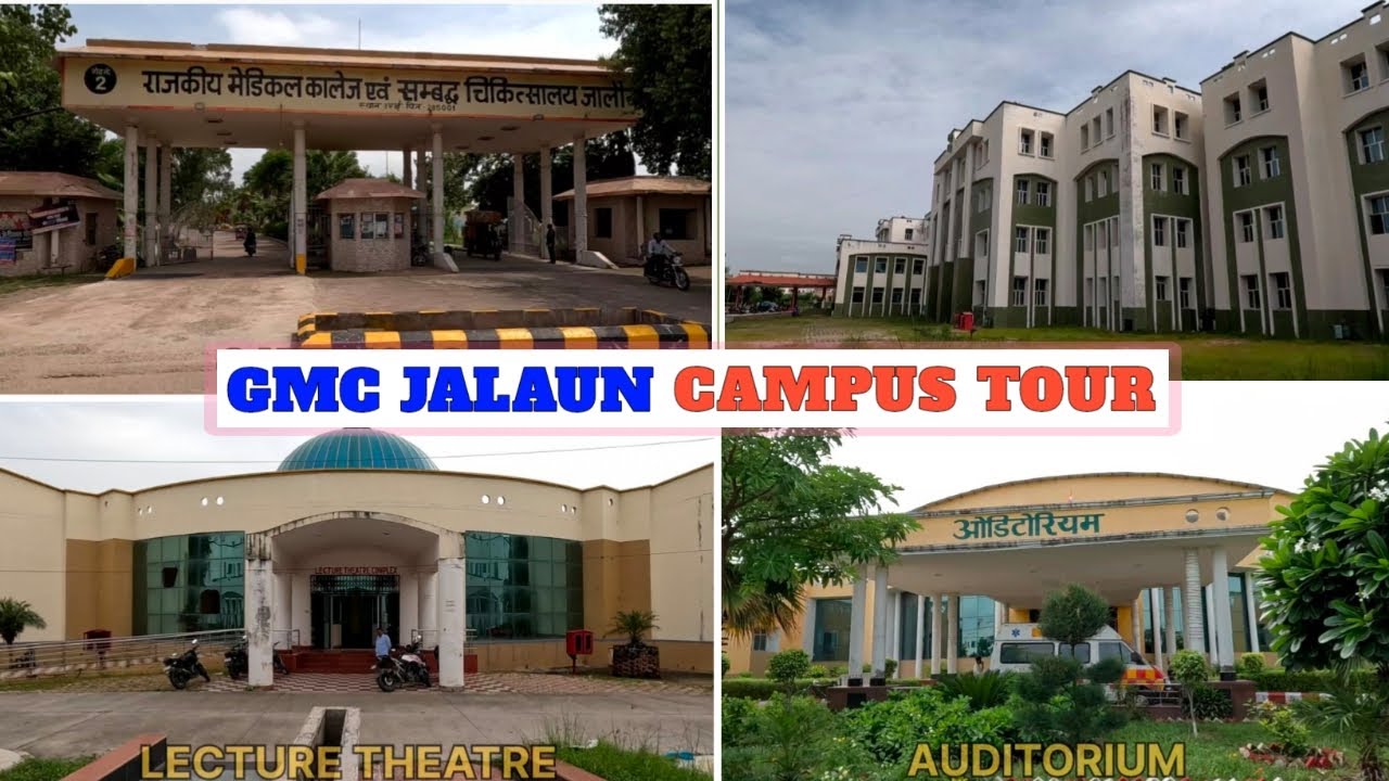GMC Jalaun || Campus Tour GMC Jalaun Orai  || GMC Jalaun Hostel Tour 