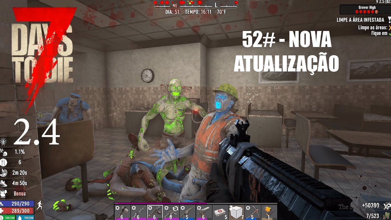 7 Days to Die - 2.5 - 52# NOVA ATUALIZAÇÃO, NOVOS ITEMS e NOVOS DEBUFFS