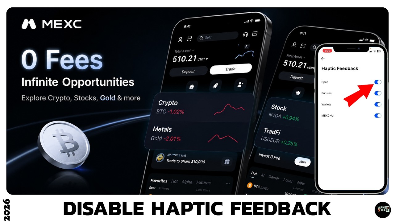 MEXC App Settings: Disable Haptic Feedback on Android & iPhone (2026)