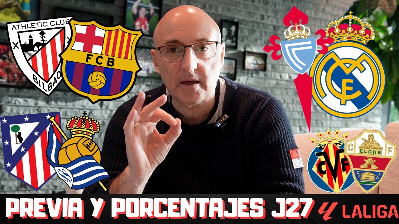 CELTA vs REAL MADRID, ATHLETIC CLUB vs BARCELONA, ATLETI vs REAL SOCIEDAD... MIS PRONÓSTICOS DE LIGA