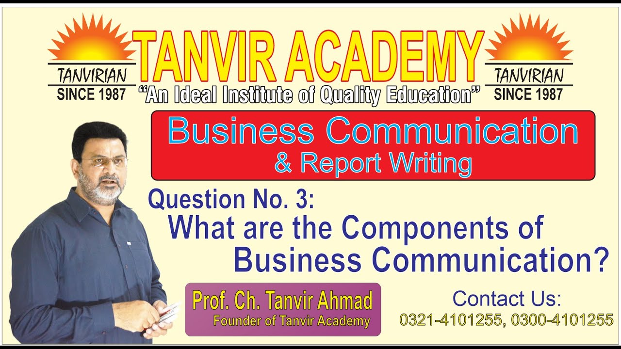 What are the Components of Business Communication? | Tanvir Academy