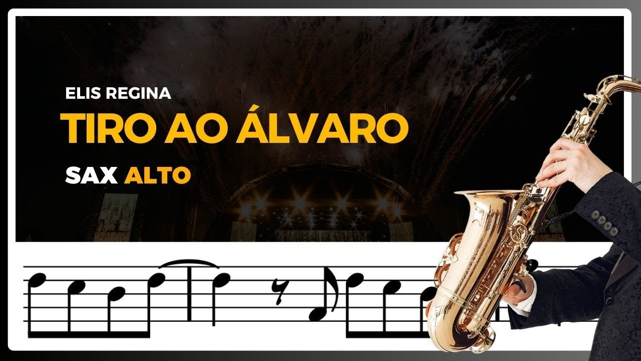 Tiro ao alvaro Elis Regina | Partitura Sax ALTO SAMBA