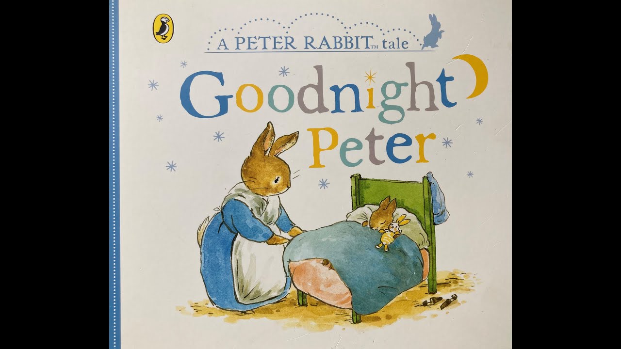 Goodnight Peter - Give Us A Story!