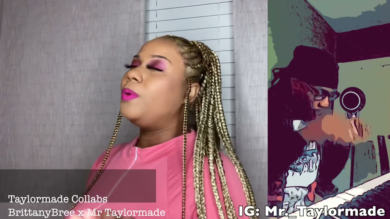 BrittanyBree x Mr Taylormade “Pick Up Your Feelings” By Jazmine Sullivan