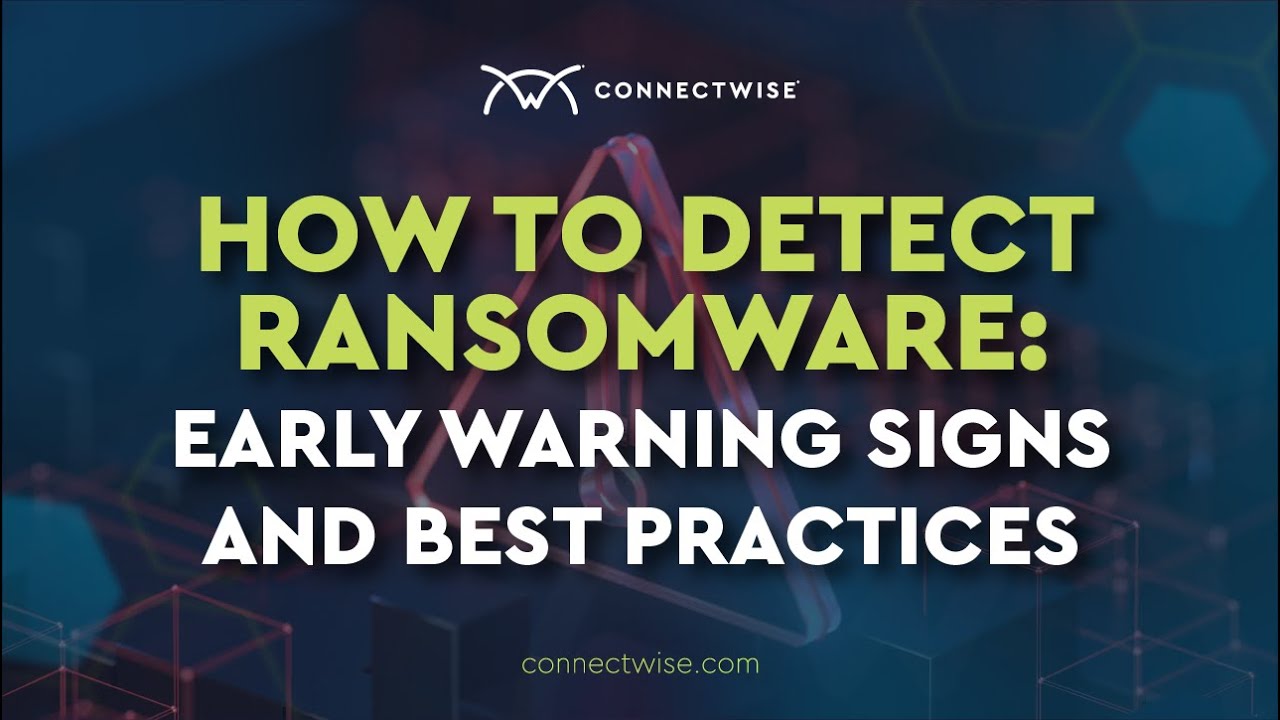 How to Detect Ransomware: Early Warning Signs and Best Practices
