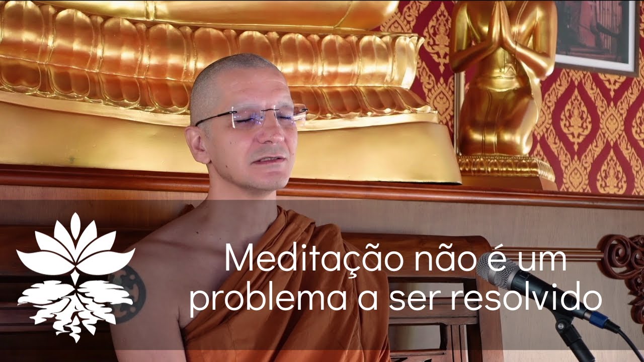 Meditação não é um problema a ser resolvido
