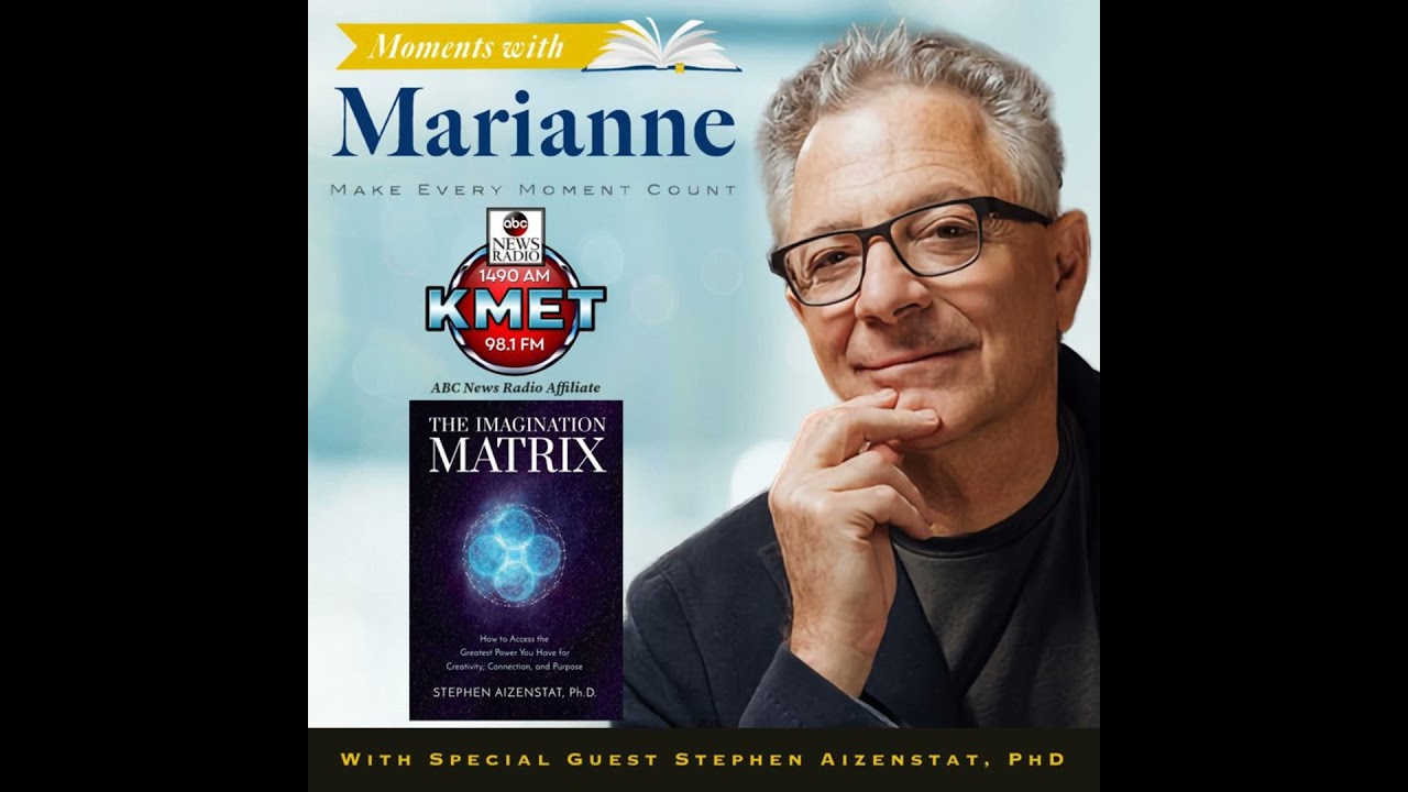 The Imagination Matrix with Stephen Aizenstat PhD
