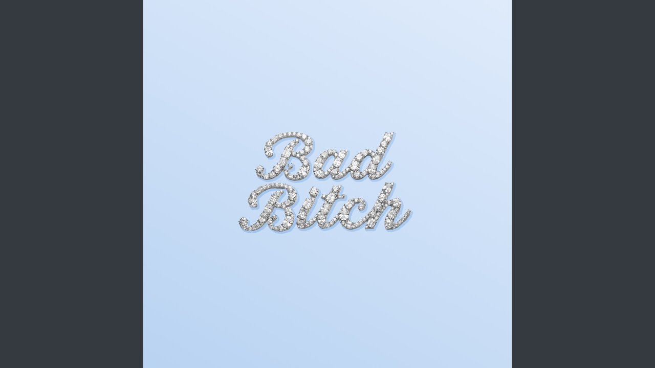 Bad Bitch