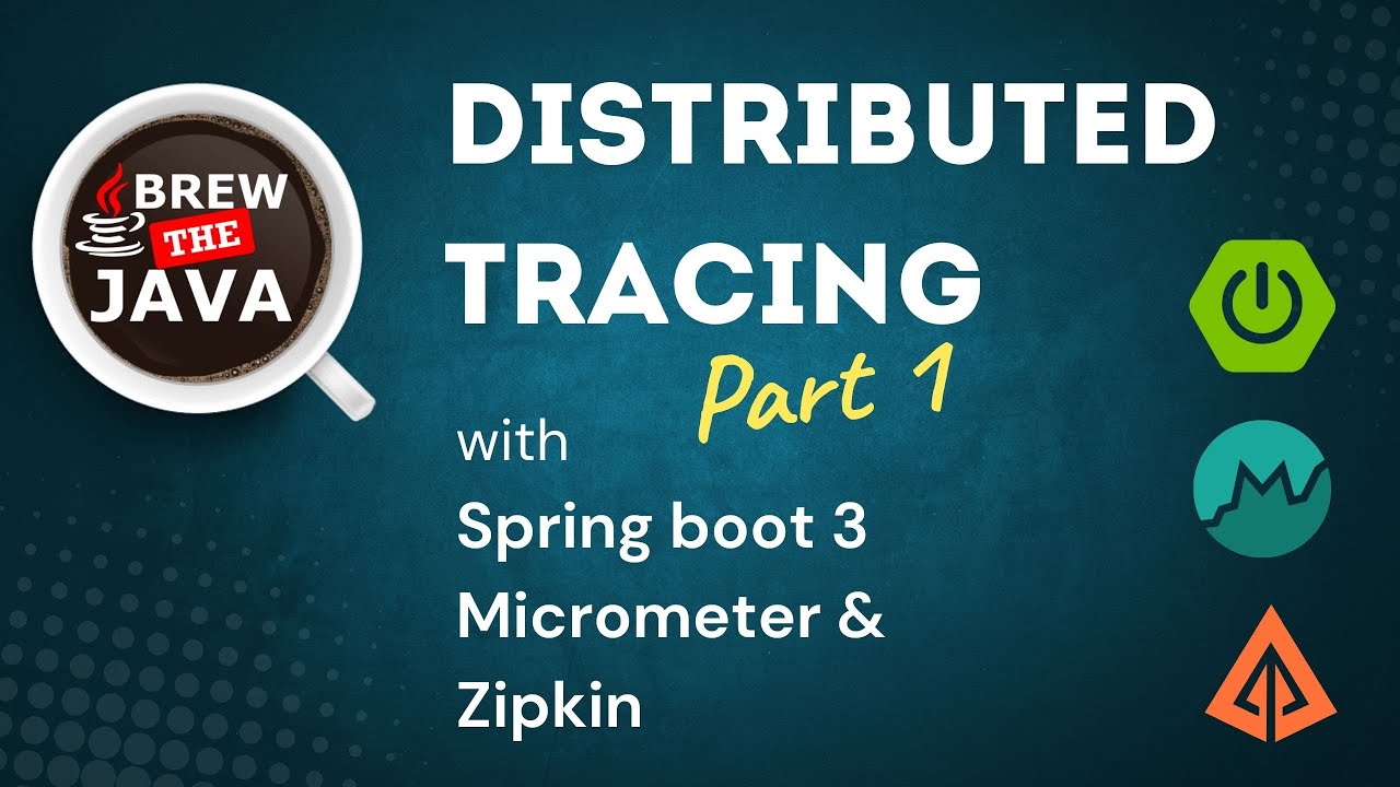 Distributed Tracing with Spring Boot 3, Micrometer & Zipkin – Comprehensive Guide (Part 1)