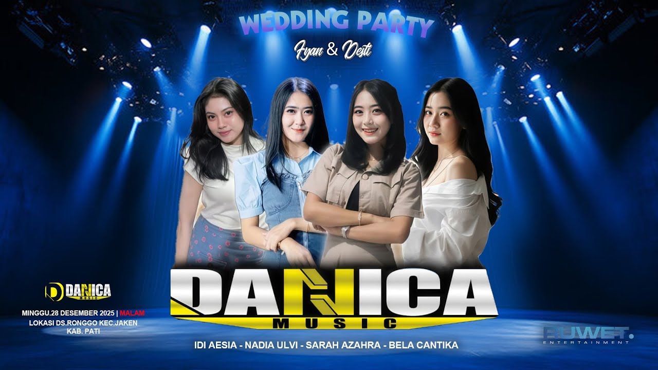 🔴LIVE DANICA MUSIC - WEDDING PARTY FYAN & DESTI -DS.RONGGO  KEC.JAKEN PATI - ABBAS AUDIO
