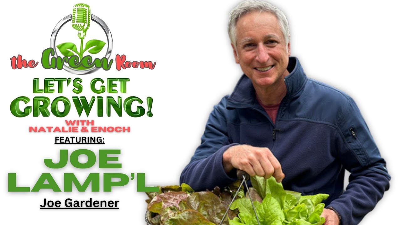 An Evening with Joe Gardener featuring Joe Lamp'l | the Green Room