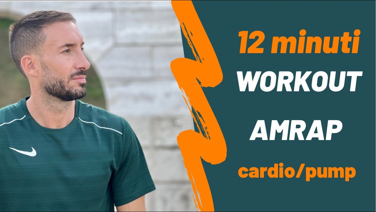 BRUCIA TANTE CALORIE IN SOLI        12 minuti AMRAP Cardio PUMP