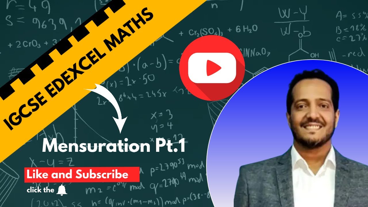IGCSE MATHS OL Edexcel- Mensuration (PART 1)- 2023