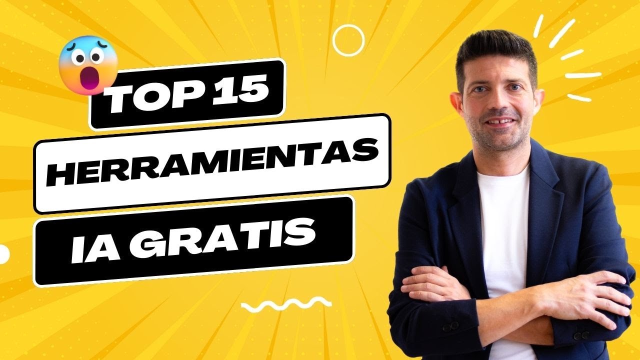 15 herramientas TOP Y GRATIS de INTELIGENCIA ARTIFICIAL