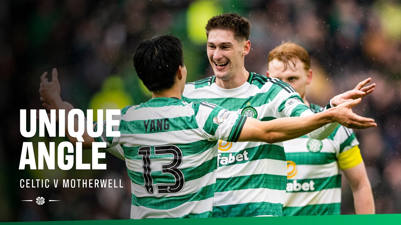 Unique Angle | Celtic 3-1 Motherwell (14/03/26)