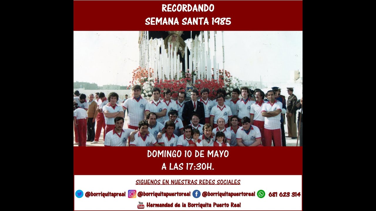 SEMANA SANTA 1985 HERMANDAD DE 