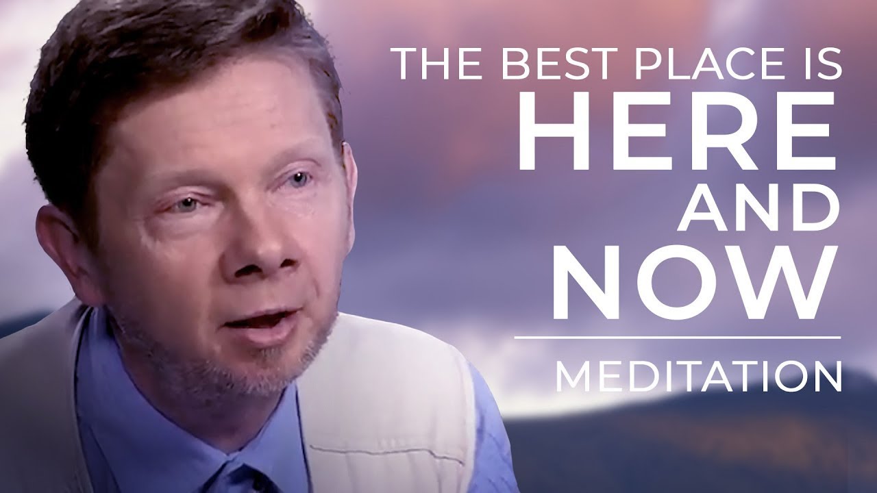 The Best Place to Be Is Here and Now | 20 Minute Meditation with Eckhart Tolle