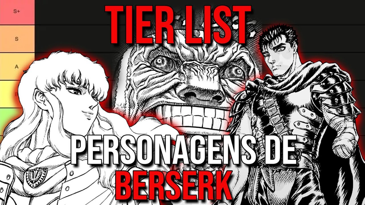 TIER LIST DOS PERSONAGENS DE BERSERK