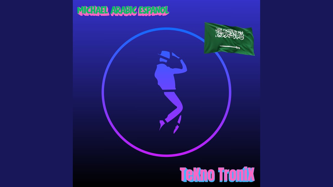 Michael Arabic Espanol (Club Mix)