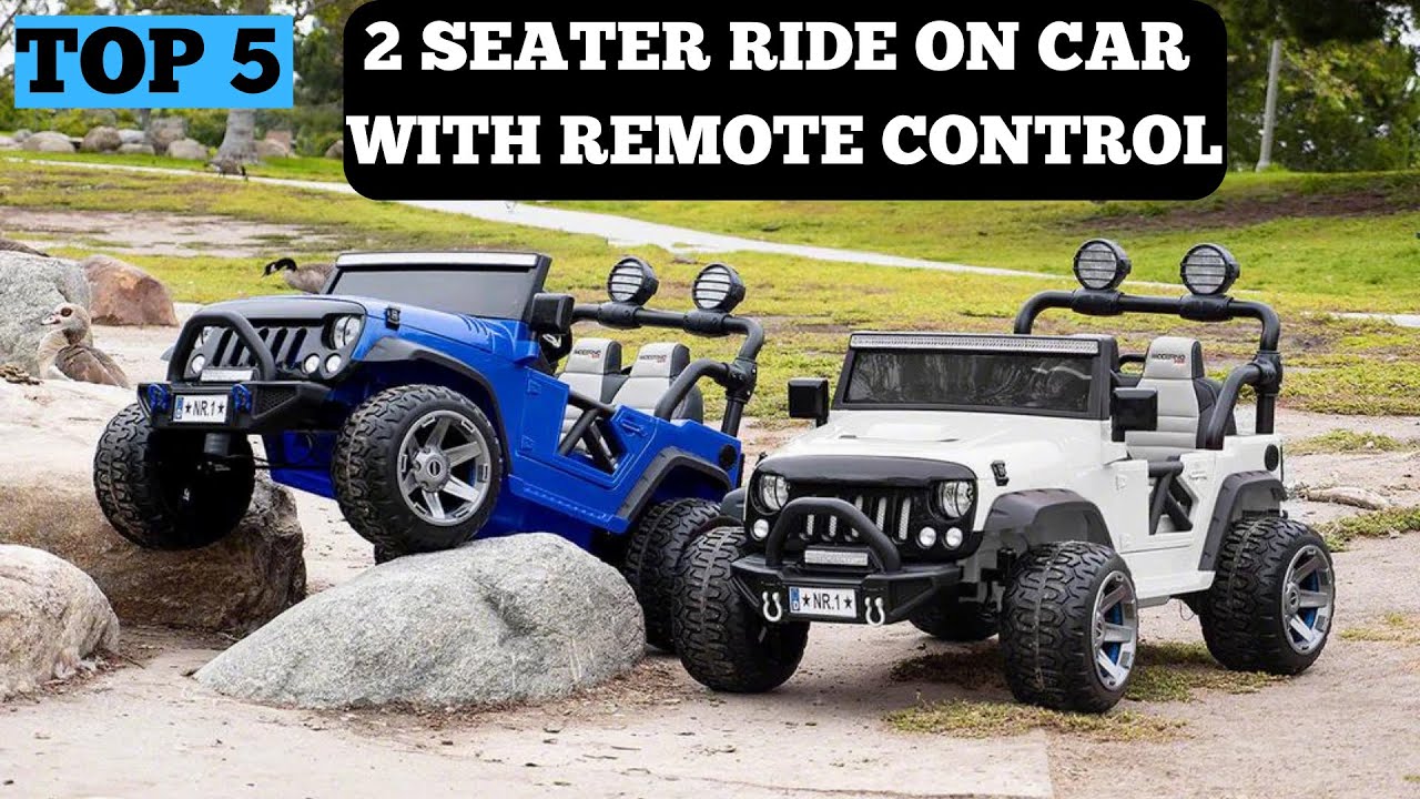 TOP 5: 2 SEATER RIDE ON CAR WITH REMOTE CONTROL IN 2025