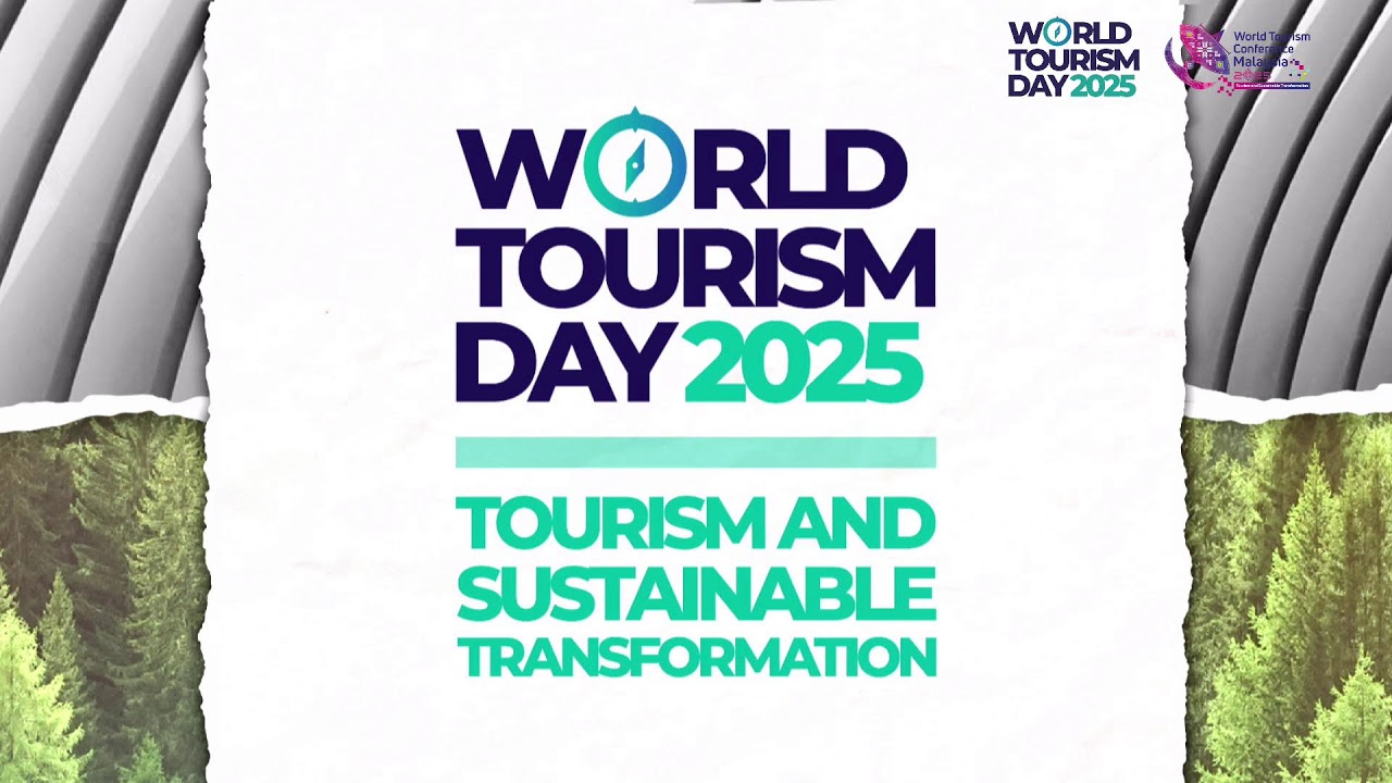 WORLD TOURISM DAY 2025