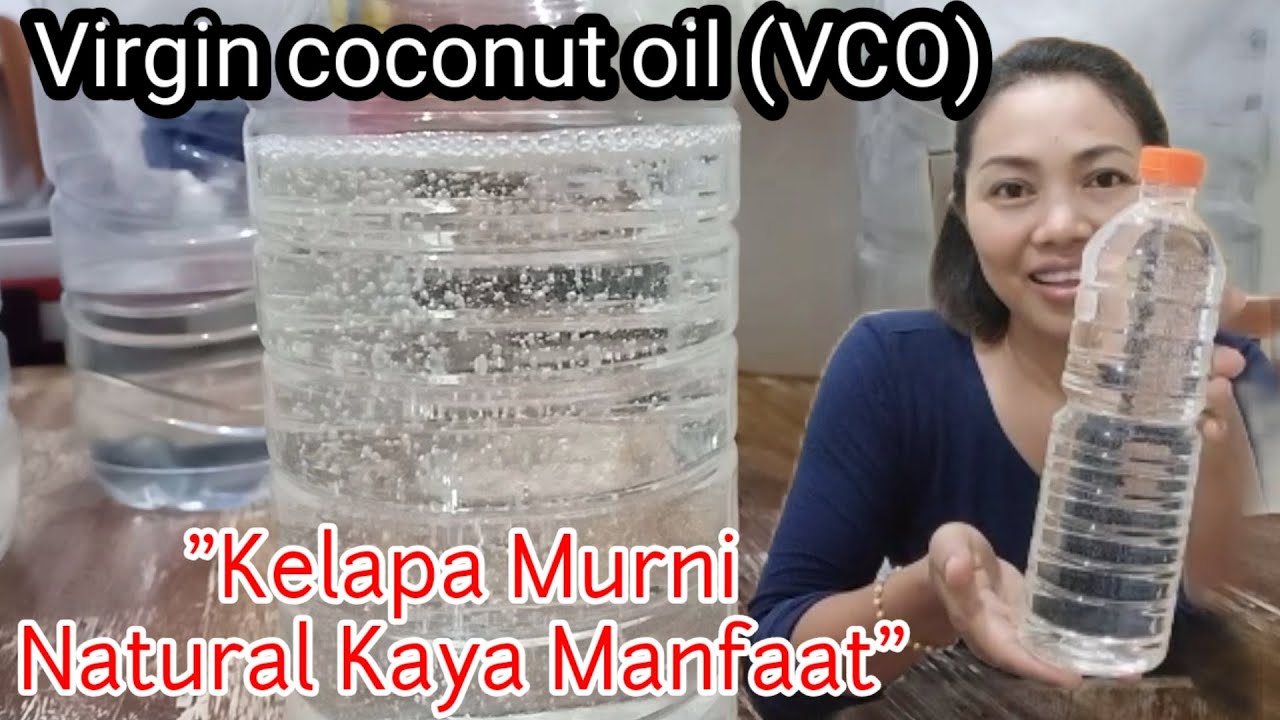 Buat Virgin coconut oil (VCO)Minyak Kelapa Asli Tanpa Dipanaskan