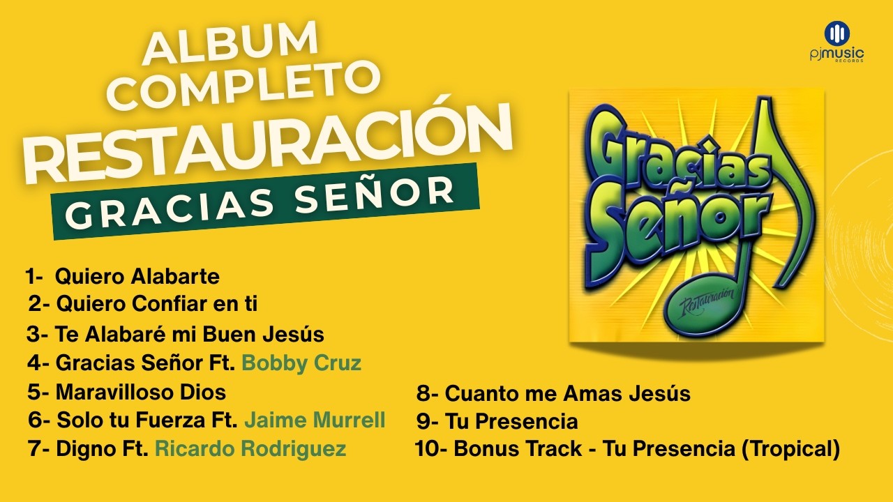 Gracias Señor Álbum Completo - Restauración  #VerboMusic