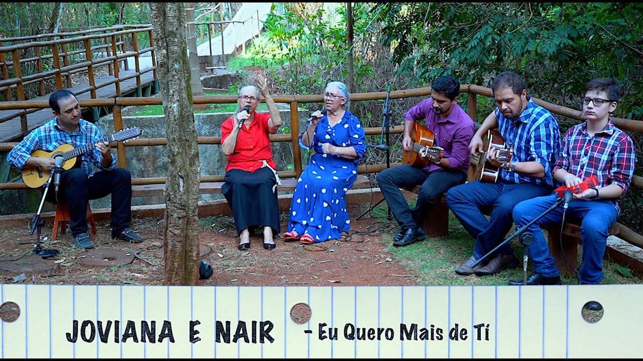 Eu Quero Mais de Tí - Joviana e Nair