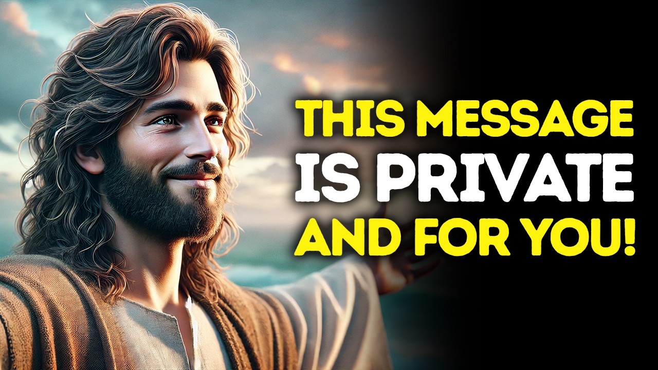 God Says: This MESSAGE Is PRIVATE And FOR YOU | God Message Today | Gods Message Now | God's Message