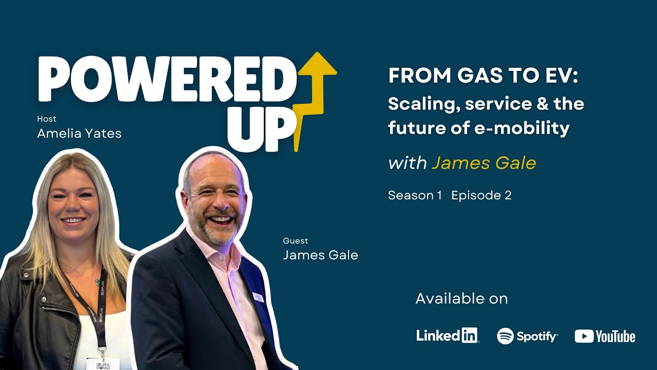 From Gas to EV: Scaling, service & the future of e-mobility With James Gale | Season 1 Episode 2