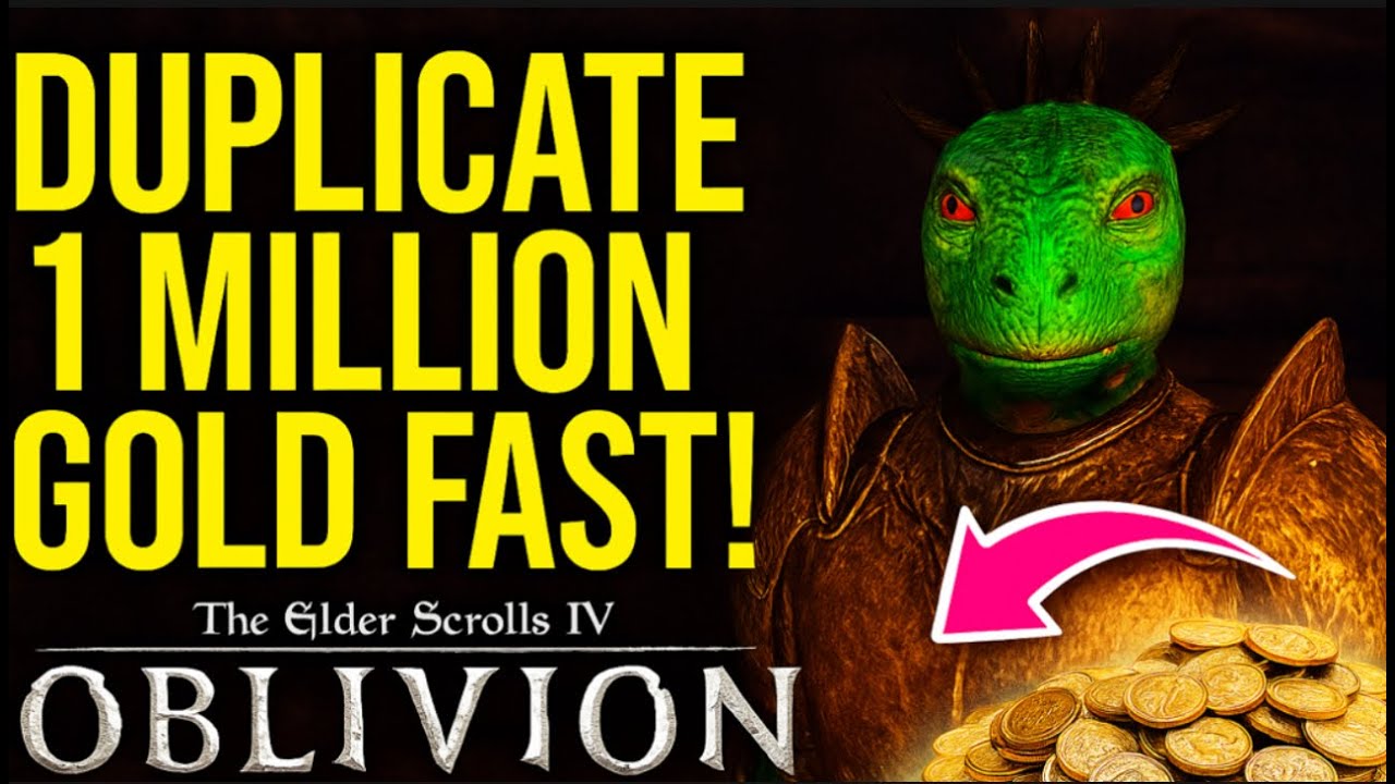 How To Duplicate 1 million Gold FAST in Oblivion Remastered