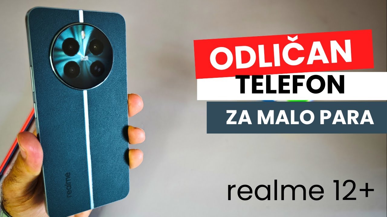 realme 12+ recenzija - Odličan telefon srednje klase za malo para