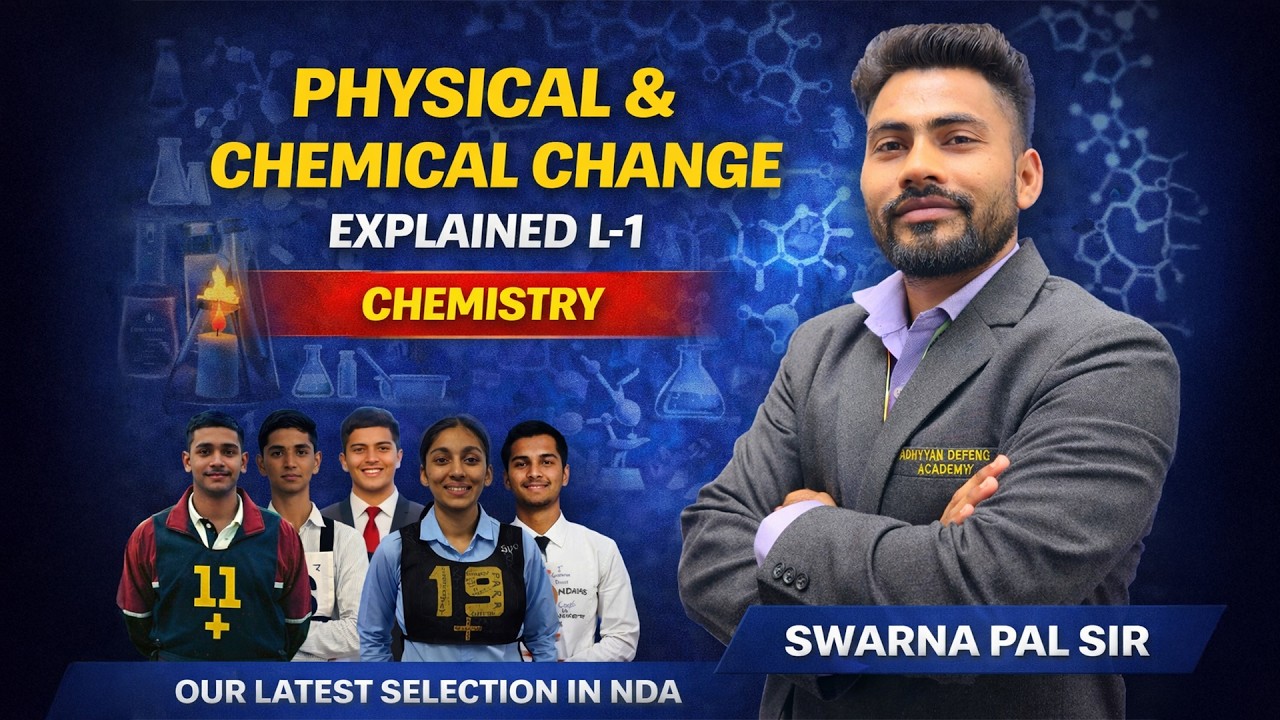Physical & Chemical Change L-1 | SPI & GSPI 2026 | Chemistry Concept Made Easy