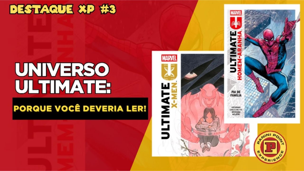 Destaque XP – Por que Você Deveria Ler o Universo Ultimate Marvel!